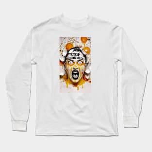 Egg on my face Long Sleeve T-Shirt